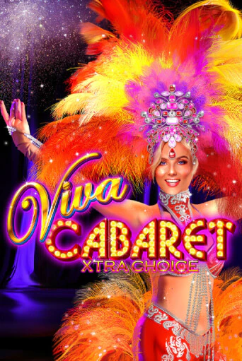 Игровой автомат Viva Cabaret - Xtra Choice демо игра | GMSlots Casino бесплатно