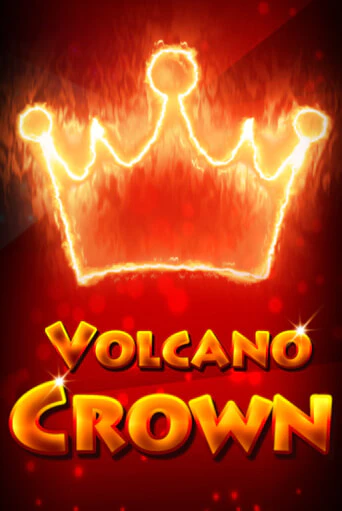 Игровой автомат Volcano Crown демо игра | GMSlots Casino бесплатно