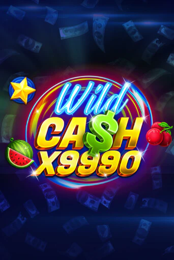 Игровой автомат Wild Cash x9990 демо игра | GMSlots Casino бесплатно