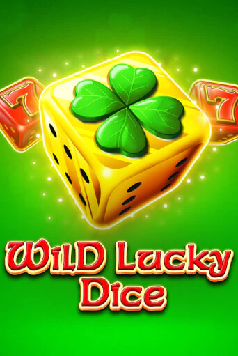 Игровой автомат Wild Lucky Dice демо игра | GMSlots Casino бесплатно