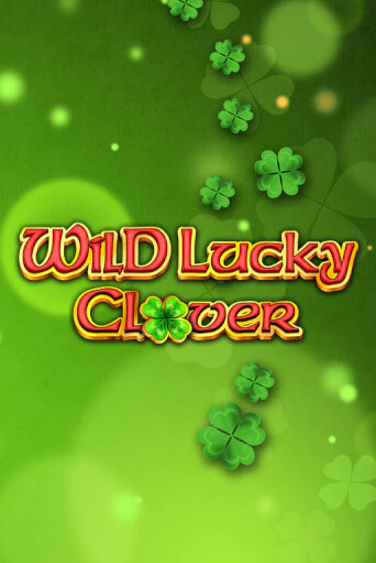 Игровой автомат Wild Lucky Clover демо игра | GMSlots Casino бесплатно