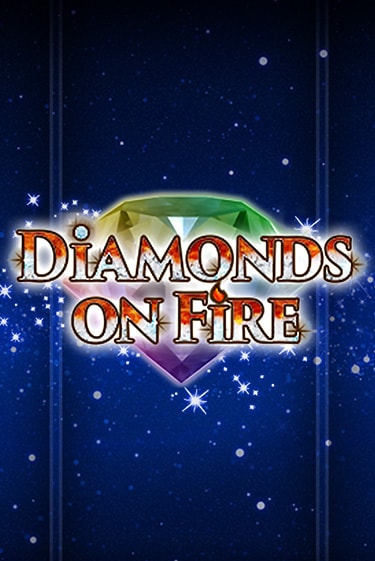 Игровой автомат Diamonds on Fire демо игра | GMSlots Casino бесплатно