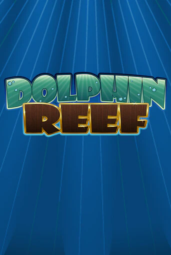 Игровой автомат Dolphin Reef демо игра | GMSlots Casino бесплатно