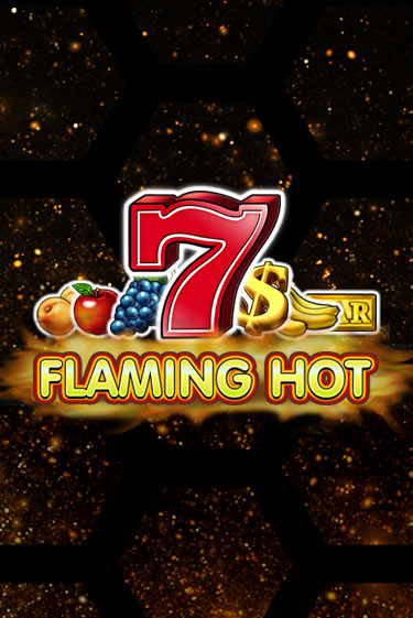 Игровой автомат Flaming Hot демо игра | GMSlots Casino бесплатно