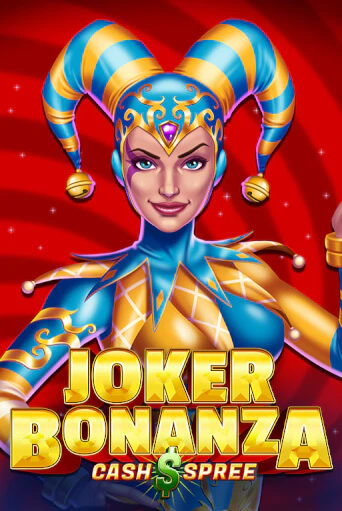 Игровой автомат Joker Bonanza Cash Spree демо игра | GMSlots Casino бесплатно