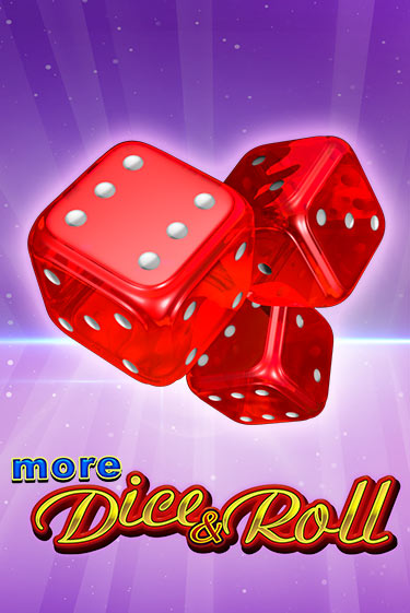 Игровой автомат More Dice & Roll демо игра | GMSlots Casino бесплатно