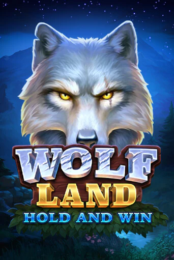 Игровой автомат Wolf Land: Hold and Win демо игра | GMSlots Casino бесплатно